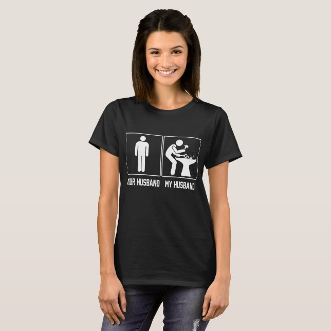 Ihr Ehemann mein Ehemann-Hüttenarbeiter-stolzes T-Shirt (Vorne ganz)