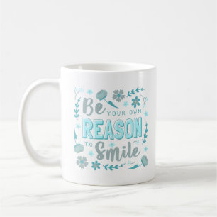 Ihr eigener Grund zu lächeln Kaffeetasse