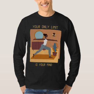 Ihr einziger Grenzwert ist Ihr Yoga-Yoga-Pose-Zita T-Shirt