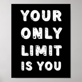 Ihr einziges Limit ist, dass Sie Poster