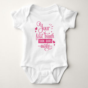 Ihr erster Atemzug hat uns den Bodysuit weggenomme Baby Strampler