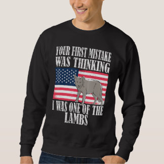 Ihr erster Fehler war zu denken, ich sei einer von Sweatshirt