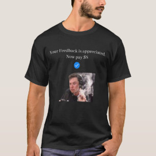 Ihr Feedback ist jetzt dankbar zahlen 8 9 T-Shirt