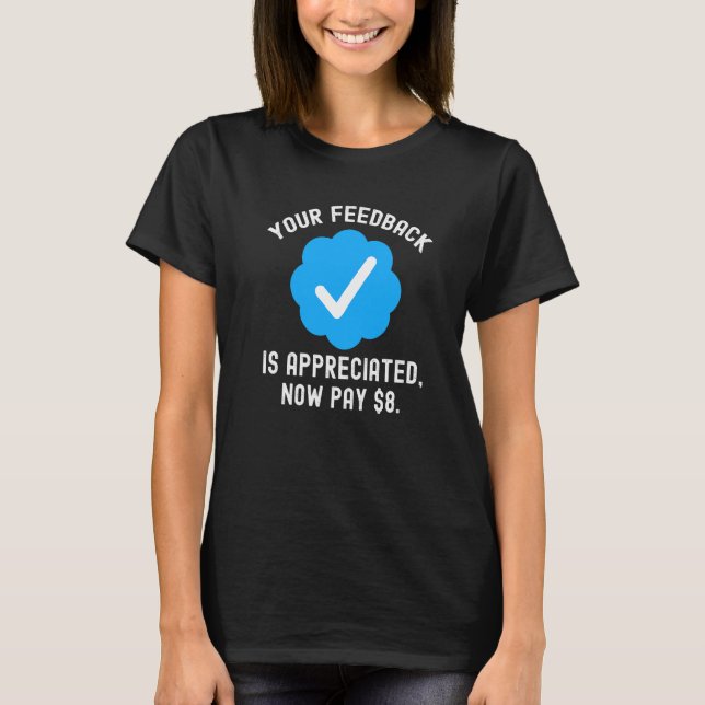 Ihr Feedback wird geschätzt  Blaues Häkchen T-Shirt (Vorderseite)