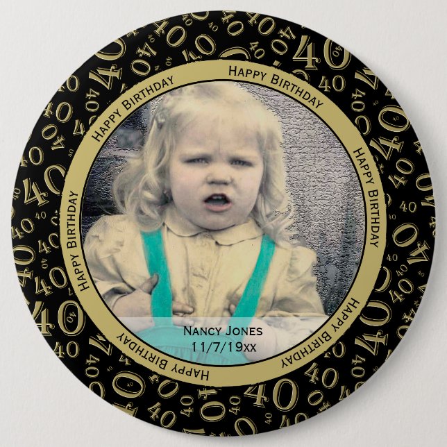Ihr Foto:  40. Zahlenmuster Gold und Schwarz Button (Vorderseite)