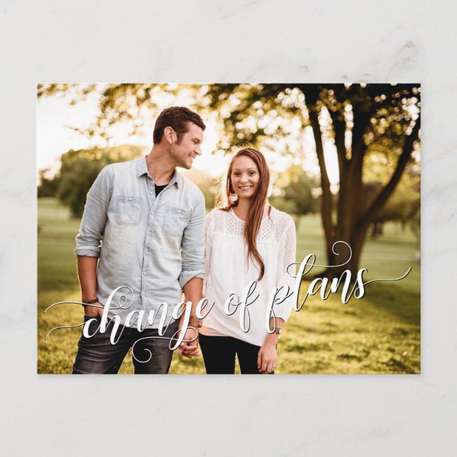 Ihr Foto + Änderung der Pläne Verspätete Hochzeit Postkarte (Vorderseite)