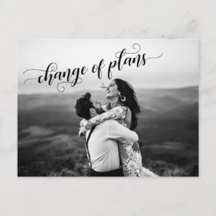 Ihr Foto + Änderung der Pläne Verspätete Hochzeit Postkarte