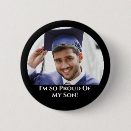 Ihr Foto stolz auf meinen Sohn-Abschluss Button