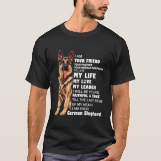Ihr Freund, Ihr Deutscher Schäferhund treu ergeben T-Shirt