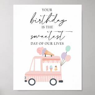 Ihr Geburtstag ist der süßeste Tag Eiscreme Truck Poster