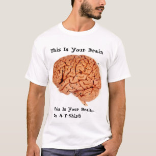 Ihr Gehirn T-Shirt