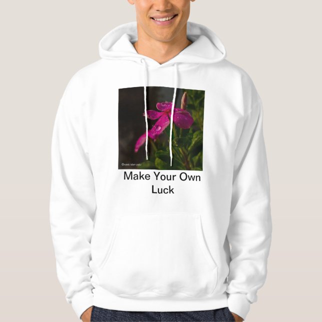 Ihr Glück selbst machen Hoodie (Vorderseite)