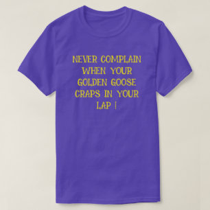IHR GOLDENES GÖSE - T - Shirt