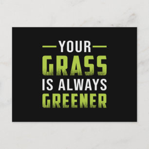 Ihr Gras ist immer grüner und es ist immer sonnig Postkarte