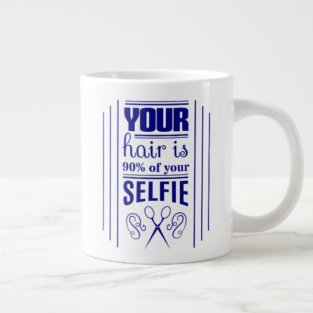 Ihr Haar ist 90% Ihres Selfie Jumbo-Tasse (Rechts)