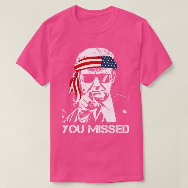 Ihr habt 2024 den Mordversuch verpasst T-Shirt (Design vorne)