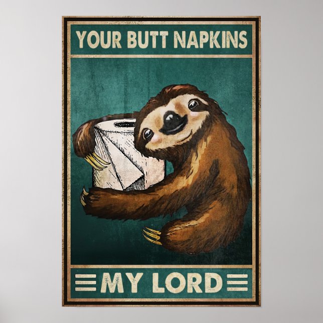 Ihr Hintern Napkins Mein Herr - Wohngestaltung Mau Poster (Vorne)