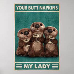 Ihr Hintern serviert meine Dame - Wohngestaltung W Poster