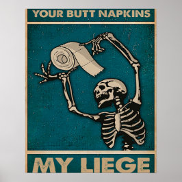 Ihr Hintern serviert mir meine Liege - Wohngestalt Poster