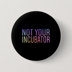 Ihr Inkubator Pro wählt Frauenrechtlerin Button