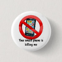 Ihr intelligentes Telefon tötet mich Abzeichen