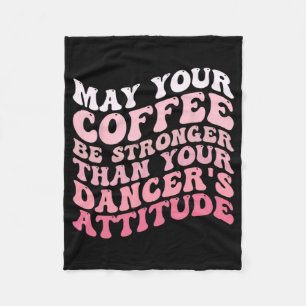 Ihr Kaffee ist stärker als die Einstellung Ihres T Fleecedecke