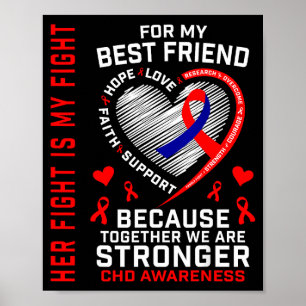 Ihr Kampf Bester Freund CHD Bewusstsein Herzkrankh Poster