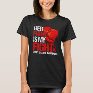 Ihr Kampf ist mein Bewusstsein für Herzkrankheiten T-Shirt