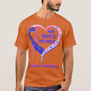 Ihr Kampf ist mein Kampf Band Herz Unfruchtbarkeit T-Shirt