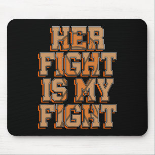 Ihr Kampf ist mein Kampf Blutkrebs Leukämie Awaren Mousepad