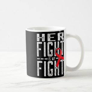 Ihr Kampf ist mein Kampf Blutkrebsbewusstsein 4 Kaffeetasse