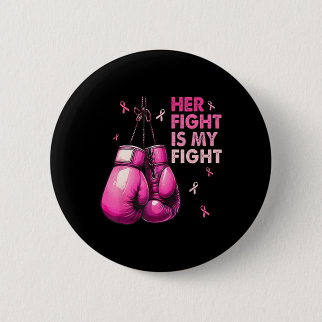 Ihr Kampf ist mein Kampf Boxhandschuhe Brustkrebs Button (Vorderseite)