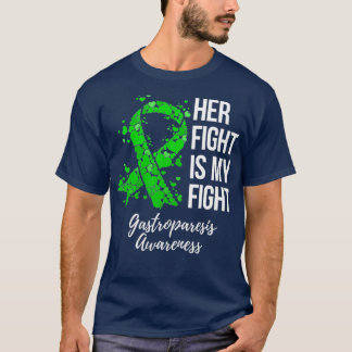 Ihr Kampf ist mein Kampf Gastroparese Bewusstsein T-Shirt