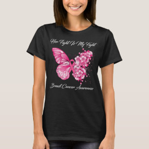 Ihr Kampf ist mein Kampf gegen Brustkrebs T-Shirt