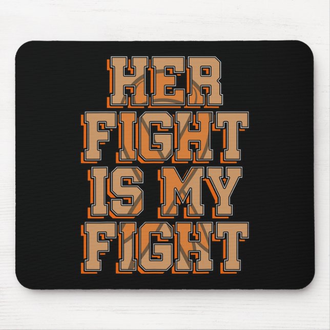 Ihr Kampf ist mein Kampf gegen den Blutkrebs Leukä Mousepad (Vorne)