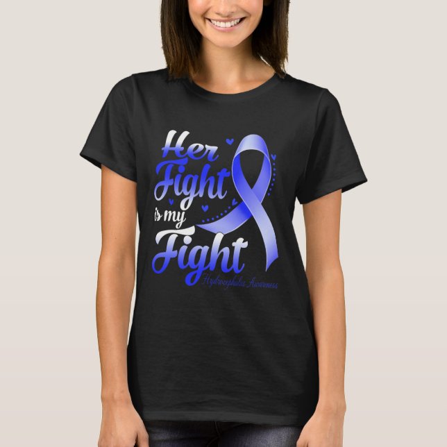 Ihr Kampf ist mein Kampf gegen den Hydrocephalus,  T-Shirt (Vorderseite)