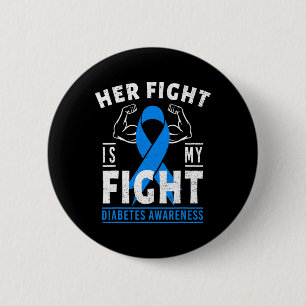 Ihr Kampf ist mein Kampf gegen Diabetes Aufklärung Button