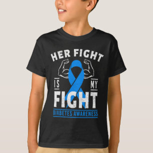 Ihr Kampf ist mein Kampf gegen Diabetes Aufklärung T-Shirt