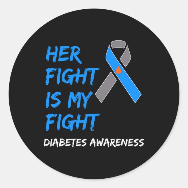 Ihr Kampf ist mein Kampf gegen Diabetes Bewusstsei Runder Aufkleber (Vorderseite)