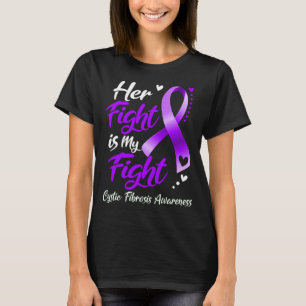 Ihr Kampf ist mein Kampf gegen die ZYSTISCHE FIBRO T-Shirt