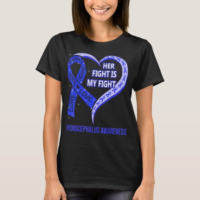 Ihr Kampf ist mein Kampf gegen Hydrocephalus Aware T-Shirt (Vorderseite)