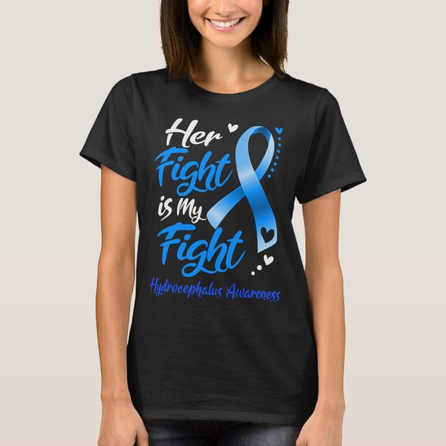 Ihr Kampf ist mein Kampf gegen HYDROCEPHALUS-AWARE T-Shirt (Vorderseite)