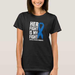 Ihr Kampf ist mein Kampf gegen jugendliche Arthrit T-Shirt
