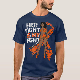 Ihr Kampf ist mein Kampf gegen Leukämie Melanin Wa T-Shirt