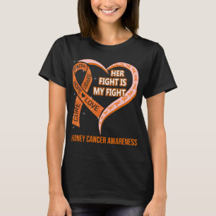 Ihr Kampf ist mein Kampf gegen Nierenkrebs T-Shirt