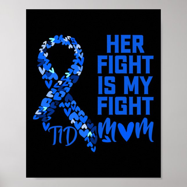 Ihr Kampf ist mein Kampf gegen T1d Mama Typ 1 Diab Poster (Vorne)