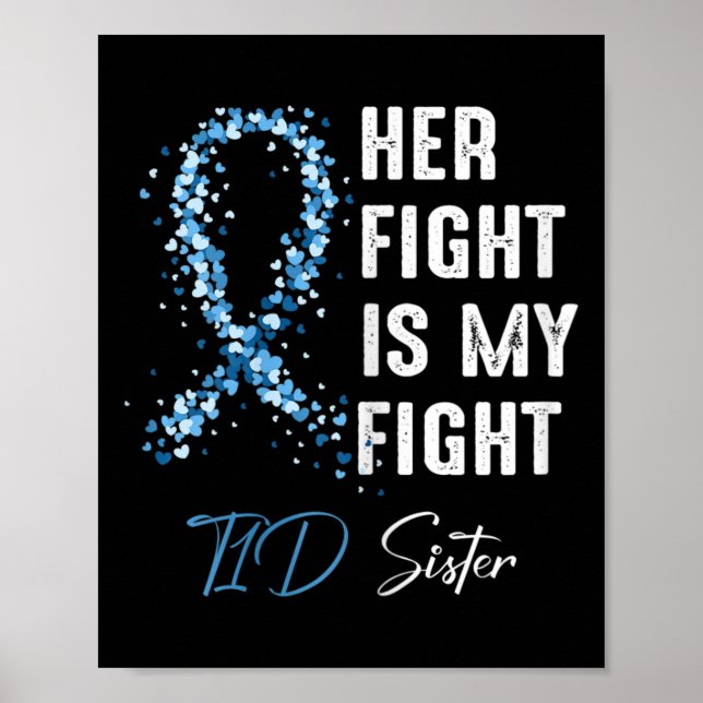Ihr Kampf ist mein Kampf gegen T1d Schwester Typ 1 Poster (Vorne)