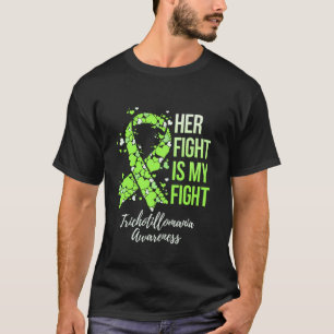 Ihr Kampf ist mein Kampf gegen Trichotillomania Be T-Shirt