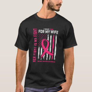 Ihr Kampf ist mein Kampf ich trage rosa Ehefrau Br T-Shirt