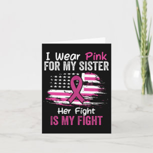Ihr Kampf ist mein Kampf ich trage rosa Schwester Karte